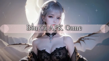Bắn cá APK game