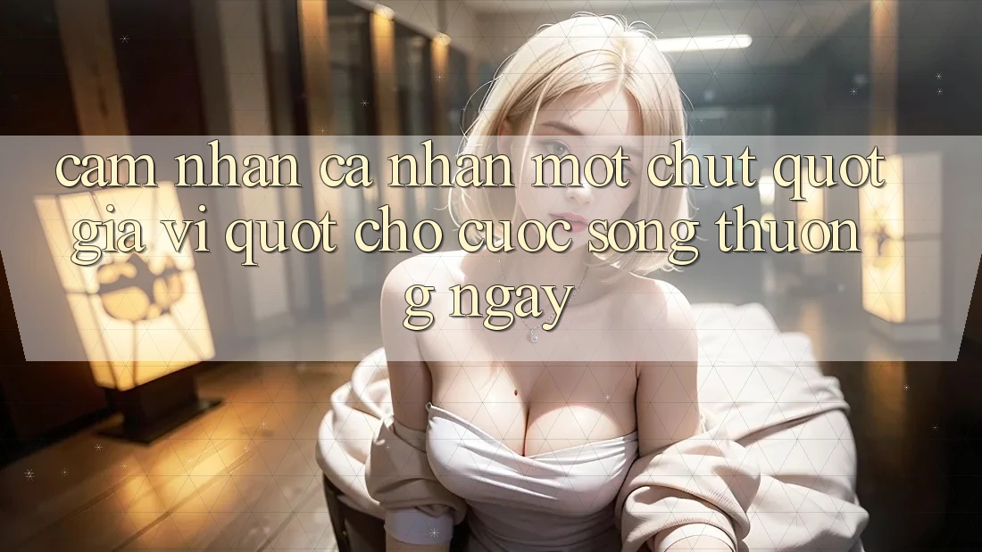 Cảm Nhận Cá Nhân: Một Chút " Gia Vị" Cho Cuộc Sống Thường Ngày Cảm Nhận Cá Nhân: Một Chút " Gia Vị" Cho Cuộc Sống Thường Ngày