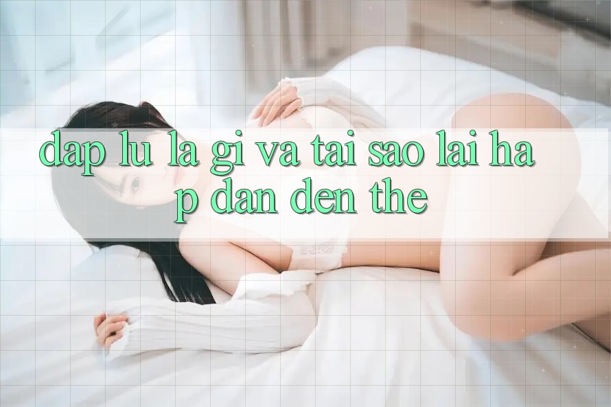 “Đập Lu” Là Gì Và Tại Sao Lại Hấp Dẫn Đến Thế? “Đập Lu” Là Gì Và Tại Sao Lại Hấp Dẫn Đến Thế?