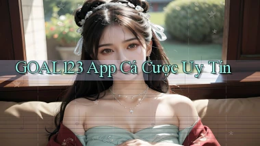 goal123 app cá cược uy tín