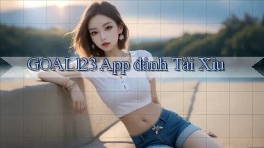 goal123 app đánh tài xỉu