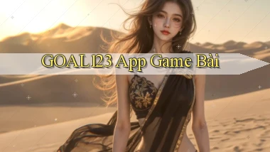 goal123 app game bài