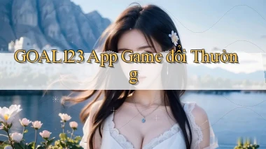 goal123 app game đổi thưởng