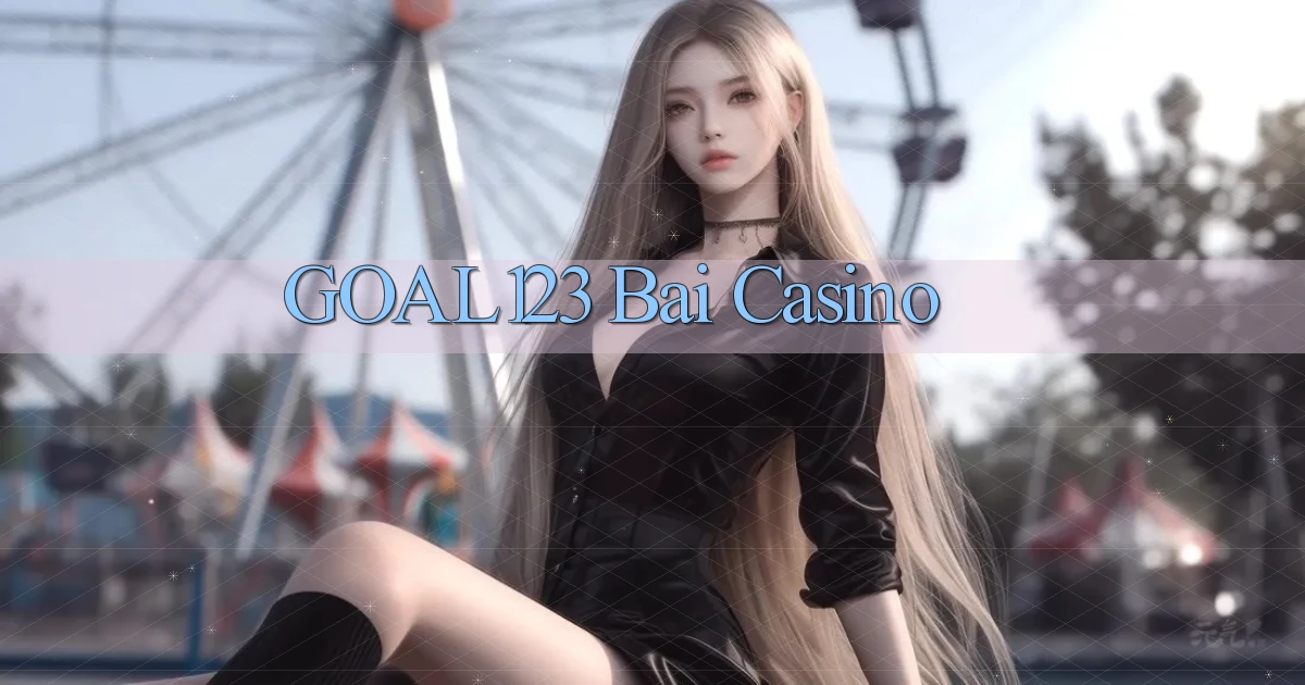 goal123 bài casino