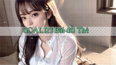 goal123 bài đổi thẻ