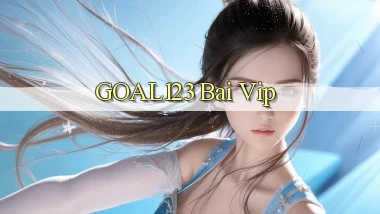 goal123 bài vip