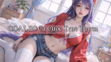 goal123 ca cuoc truc tuyen
