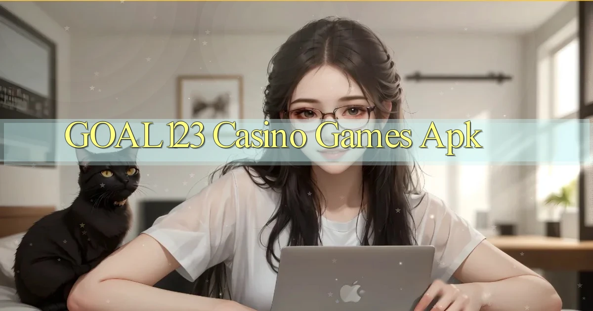 goal123 casino games apk