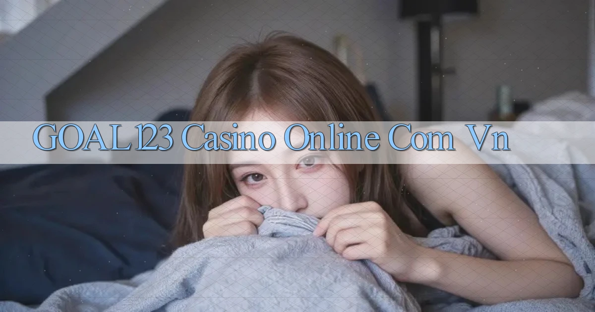 goal123 casino online com vn
