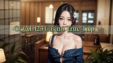 goal123 casino truc tiep