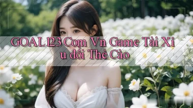 goal123 com vn game tài xỉu đổi thẻ cào