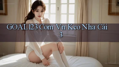 goal123 com vn keo nha cái 3