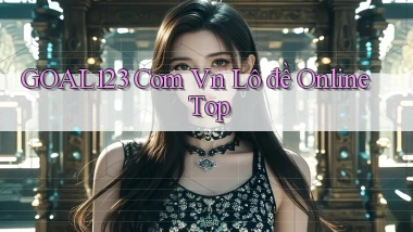 goal123 com vn lô đề online top