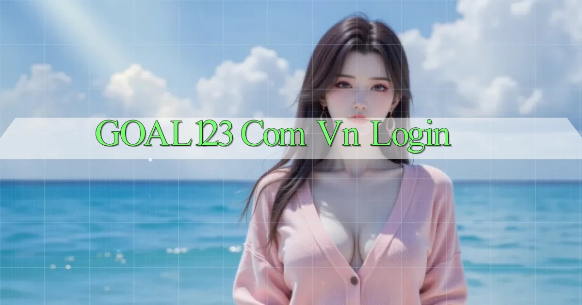 goal123 com vn Login