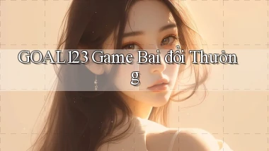 goal123 game bài đổi thưởng