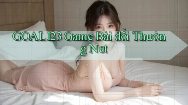 goal123 game bài đổi thưởng net