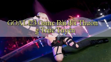 goal123 game bài đổi thưởng trực tuyến