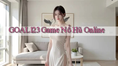goal123 game nổ hũ online