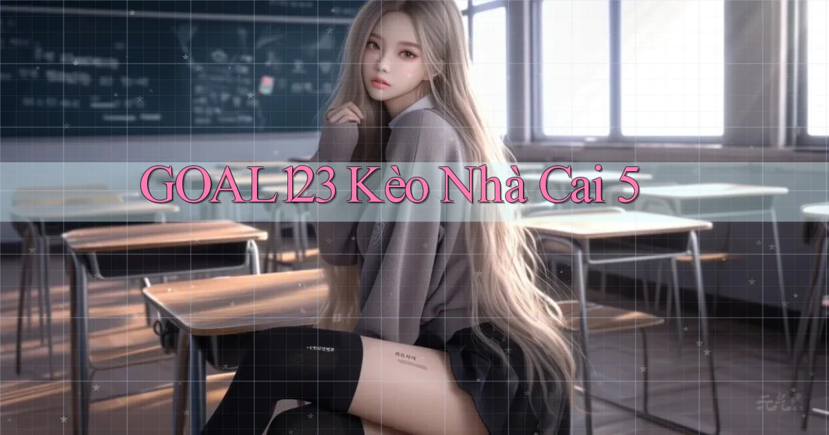 goal123 kèo nhà cai 5