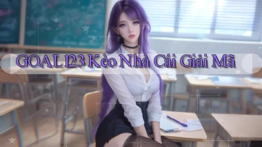 goal123 kèo nhà cái giải mã