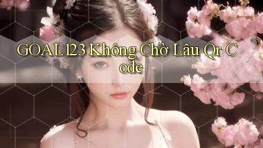 goal123 không chờ lâu qr code