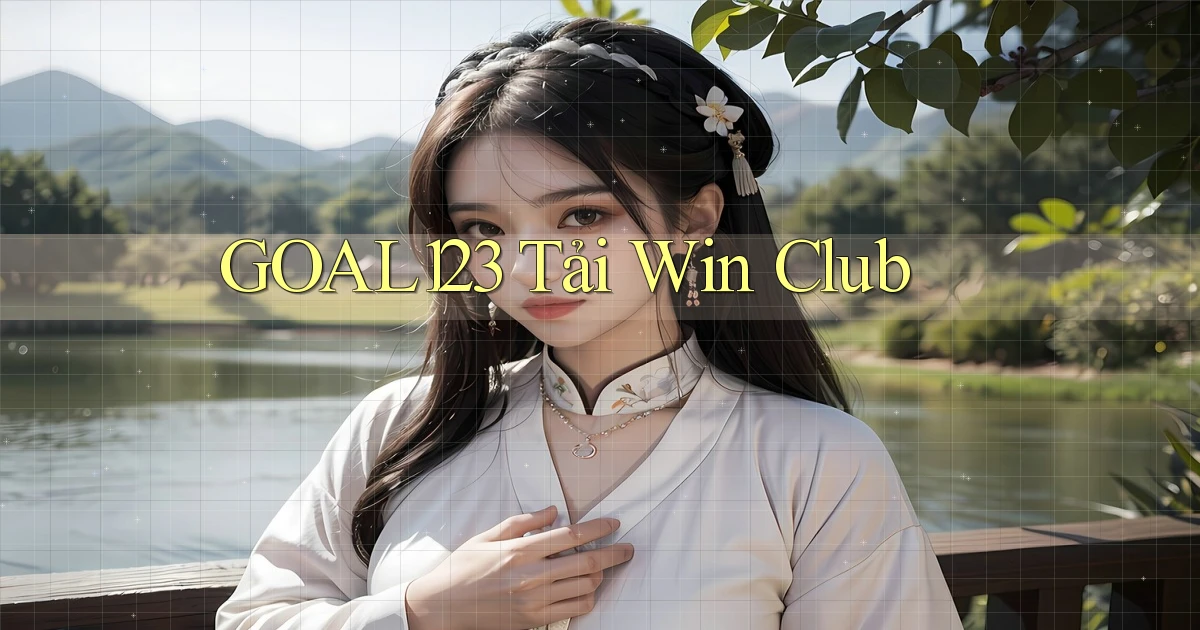 goal123 tải win club