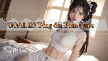 goal123 tổng đài toàn quốc