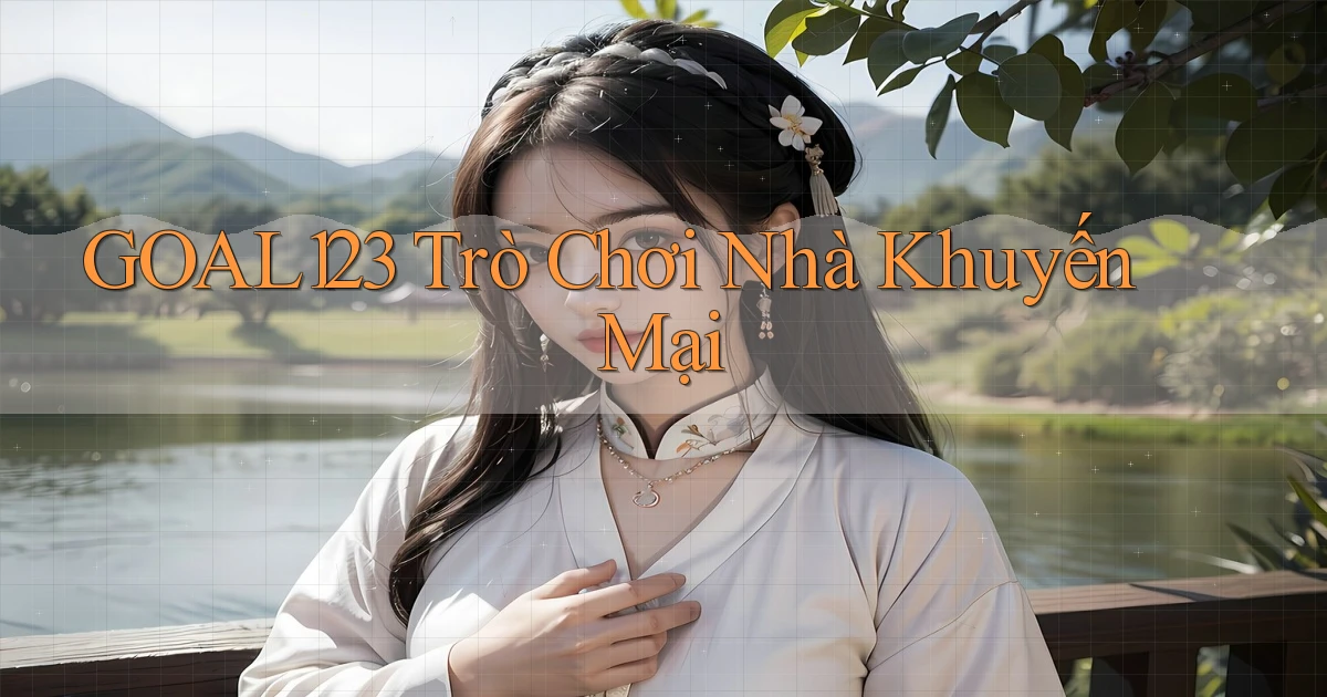goal123 Trò chơi nhà khuyến mại