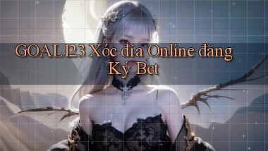 goal123 xóc đĩa online đăng ký bet