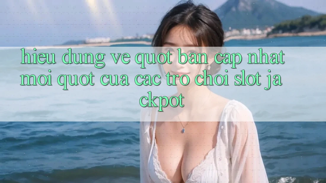 Hiểu đúng về " Bản cập nhật mới" của các trò chơi Slot Jackpot Hiểu đúng về " Bản cập nhật mới" của các trò chơi Slot Jackpot