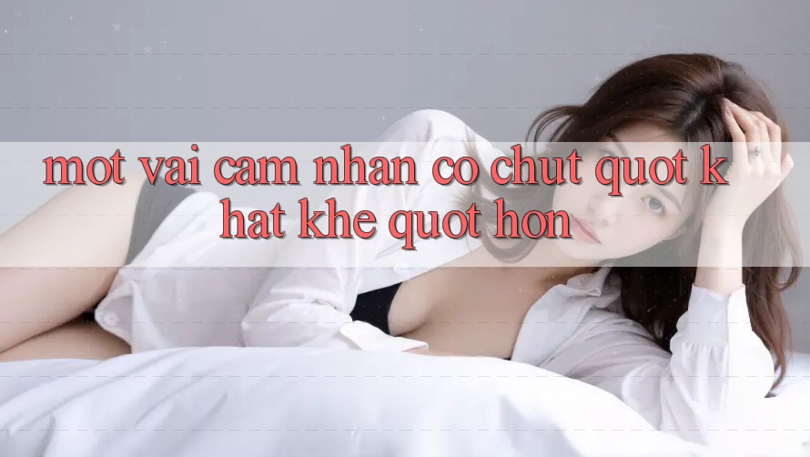 Một vài cảm nhận có chút " khắt khe" hơn