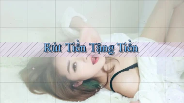 Rút tiền Tặng tiền