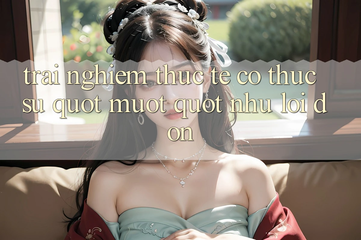Trải nghiệm thực tế: Có thực sự " mượt" như lời đồn? Trải nghiệm thực tế: Có thực sự " mượt" như lời đồn?